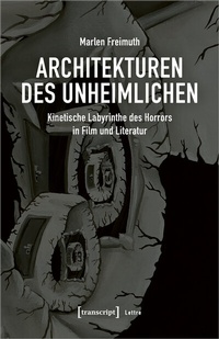 Abbildung von: Architekturen des Unheimlichen - transcript