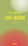 Cover: Zwei Monde - Guggolz Verlag