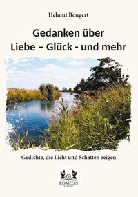Abbildung von: Gedanken über Liebe - Glück - und mehr - Romeon-Verlag