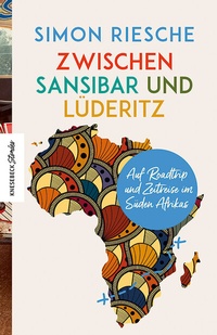 Abbildung von: Zwischen Sansibar und Lüderitz - Knesebeck