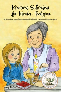 Abbildung von: Kreatives Schreiben für Kinder: Religion - Papierfresserchens MTM-Verlag + CAT creativ