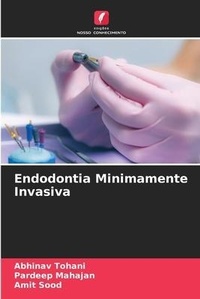 Enlarge image Cover: Endodontia Minimamente Invasiva - Edicoes Nosso Conhecimento