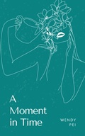 Cover: A Moment in Time - Libresco Feeds Private Limited