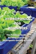 Cover: Hydroponics for Beginners - Alison Cox
