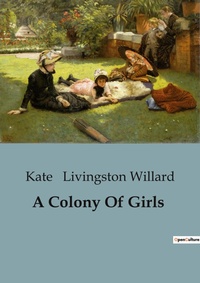Abbildung von: A Colony Of Girls - Culturea