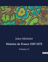 Abbildung von: Histoire de France 1547-1572 - Culturea