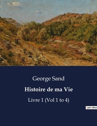 Abbildung von: Histoire de ma Vie - Culturea