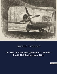 Abbildung von: In Cerca Di Chiarezza Questioni Di Morale I Limiti Del Razionalismo Etico - Culturea