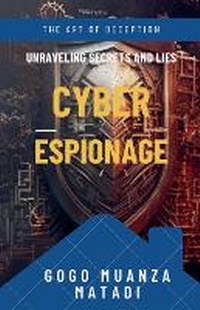 Abbildung von: Cyber Espionage - Gogo Muanza Matadi
