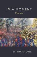 Cover: In a Moment, Poems - Finishing Line Press