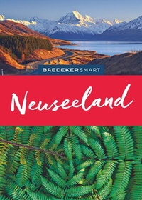 Abbildung von: Baedeker SMART Reiseführer Neuseeland - Baedeker