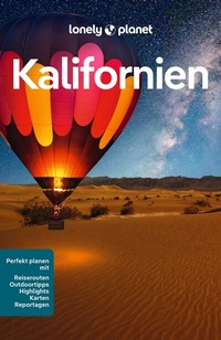 Abbildung von: LONELY PLANET Reiseführer Kalifornien - Lonely Planet Deutschland ein Imprint von MAIRDUMONT