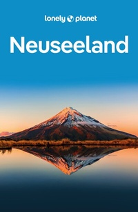Abbildung von: LONELY PLANET Reiseführer Neuseeland - Lonely Planet Deutschland ein Imprint von MAIRDUMONT