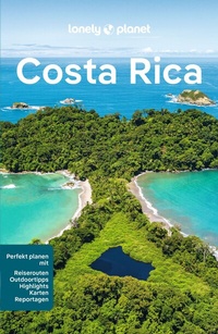 Abbildung von: LONELY PLANET Reiseführer Costa Rica - Lonely Planet Deutschland ein Imprint von MAIRDUMONT