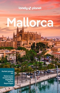 Abbildung von: LONELY PLANET Reiseführer Mallorca - Lonely Planet Deutschland ein Imprint von MAIRDUMONT