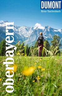 Abbildung von: DUMONT Reise-Taschenbuch Reiseführer Oberbayern - DuMont Reiseverlag