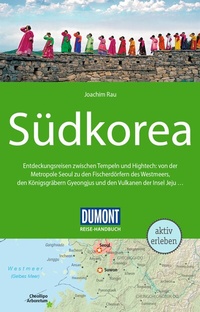 Abbildung von: DUMONT Reise-Handbuch Reiseführer Südkorea - DuMont Reiseverlag