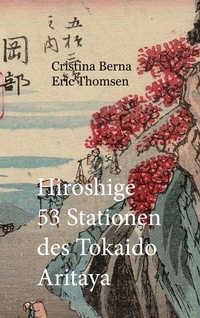 Abbildung von: Hiroshige 53 Stationen des Tokaido Aritaya - BoD - Books on Demand