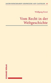 Abbildung von: Vom Recht in der Weltgeschichte - Schwabe Verlagsgruppe AG Schwabe Verlag