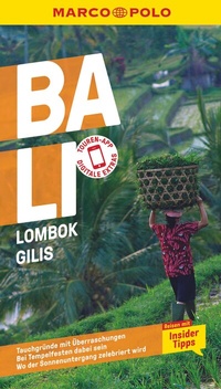 Abbildung von: MARCO POLO Reiseführer Bali, Lombok, Gilis - MARCO POLO ein Imprint von MAIRDUMONT