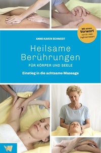 Abbildung von: Heilsame Berührungen für Körper und Seele - Colíbri Media Publishing
