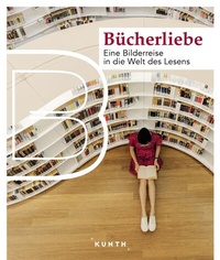 Abbildung von: KUNTH Bildband Bücherliebe - Kunth Verlag