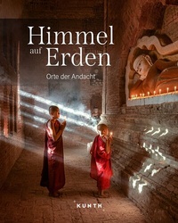 Abbildung von: KUNTH Bildband Himmel auf Erden - Kunth Verlag