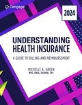 Cover: Understanding Health Insurance: A Guide to Billing and Reimbursement, 2024 Edition - Delmar Cengage Learning