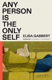 Enlarge image Cover: Any Person Is the Only Self - Fsg Originals