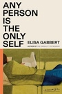 Cover: Any Person Is the Only Self - Fsg Originals