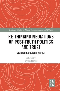 Abbildung von: Re-thinking Mediations of Post-truth Politics and Trust - Taylor & Francis