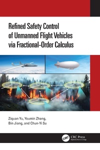 Enlarge image Cover: Refined Safety Control of Unmanned Flight Vehicles via Fractional-Order Calculus - Taylor & Francis