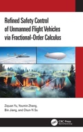 Cover: Refined Safety Control of Unmanned Flight Vehicles via Fractional-Order Calculus - CRC Press