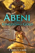 Cover: Abeni and the Kingdom of Gold - St Martin's Press