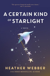 Enlarge image Cover: A Certain Kind of Starlight - St Martin's Press