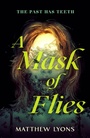 Cover: A Mask of Flies - St Martin's Press