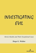 Cover: Investigating Evil - Peter Lang Verlag