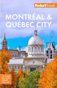 Abbildung von: Fodor's Montreal & Quebec City - Fodor's Travel Publications Inc.,U.S.