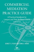 Abbildung von: Commercial Mediation Practice Guide - American Bar Association