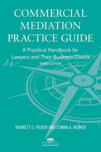 Abbildung von: Commercial Mediation Practice Guide - American Bar Association