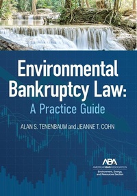 Abbildung von: Environmental Bankruptcy Law - American Bar Association