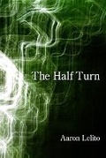 Cover: The Half Turn - Kelsay Books