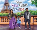 Cover: When Imani Smiles in France - Smiles Family