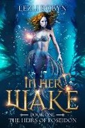Cover: In Her Wake - CAEZIK SF & Fantasy