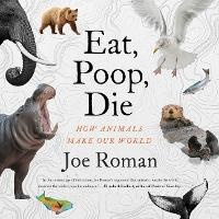Enlarge image Cover: Eat, Poop, Die - Little, Brown Spark