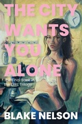 Cover: The City Wants You Alone - Girl Noise Press