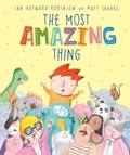 Cover: The Most Amazing Thing - A&U Children