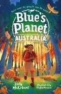 Cover: Blue's Planet: Australia - Sweet Cherry Publishing