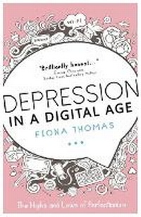 Enlarge image Cover: Depression in a Digital Age - Trigger Publishing