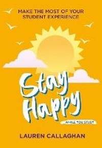 Enlarge image Cover: Stay Happy While You Study - Trigger Publishing